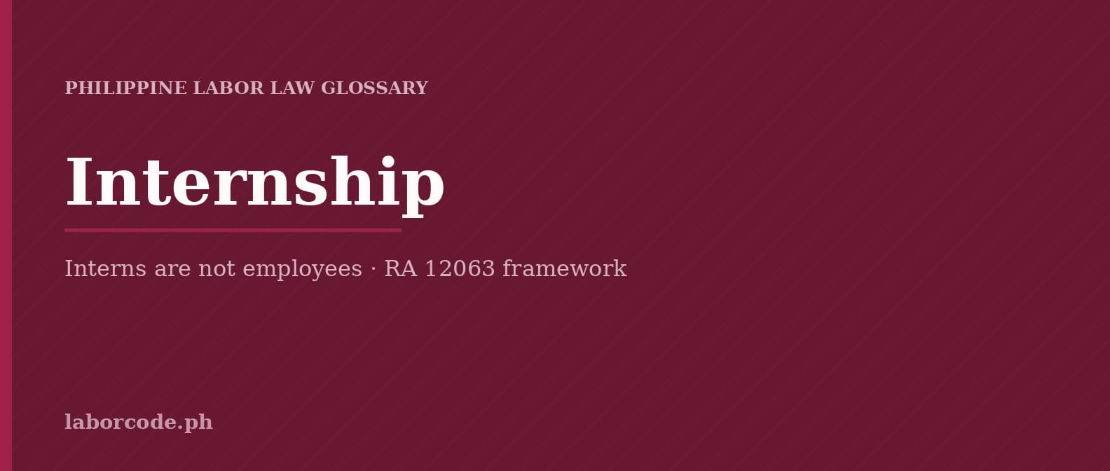 Featured graphic for Internship in the LaborCode.ph Philippine labor law glossary.
