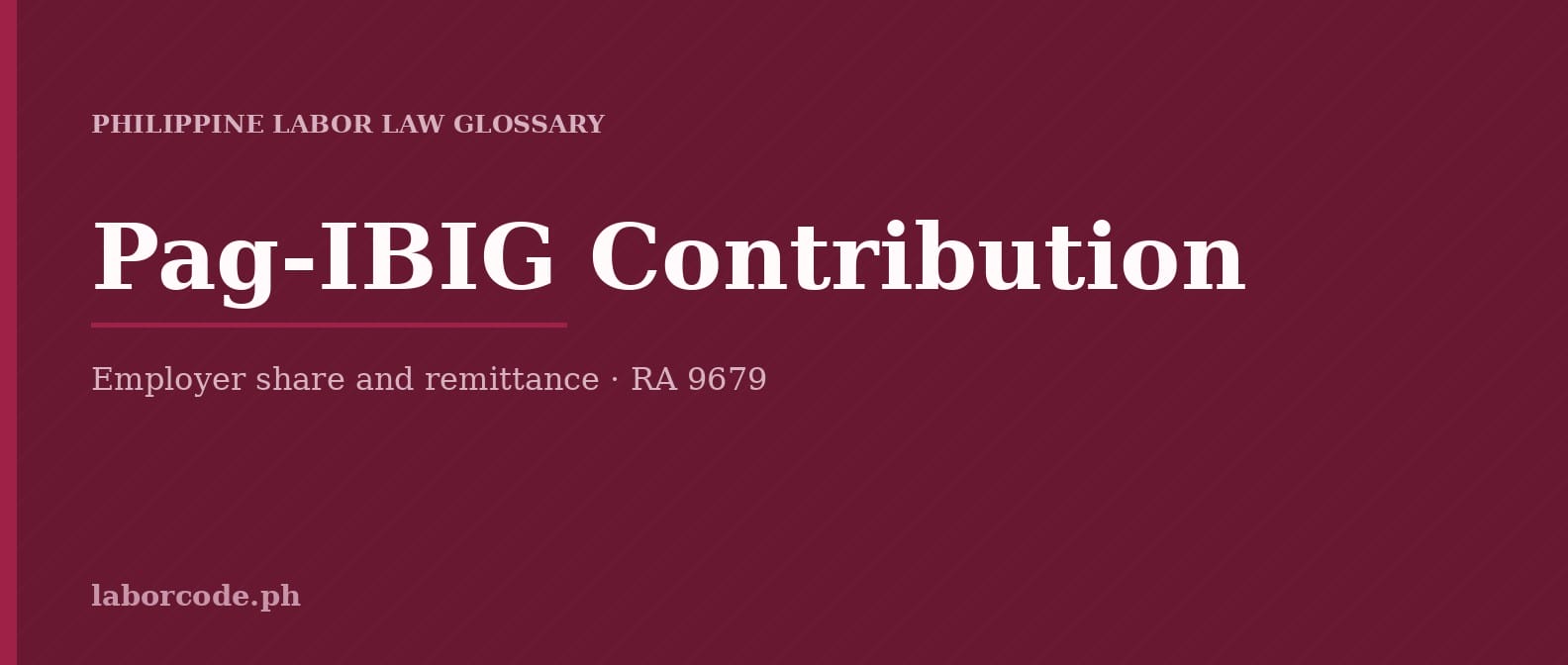Featured graphic for Pag-IBIG Contribution in the LaborCode.ph Philippine labor law glossary.