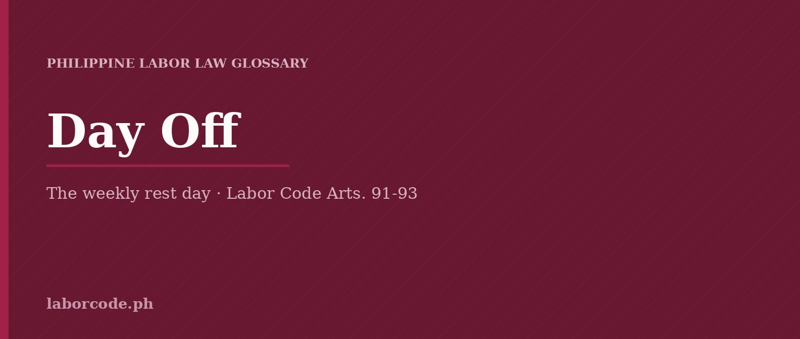 Featured graphic for Day Off in the LaborCode.ph Philippine labor law glossary.