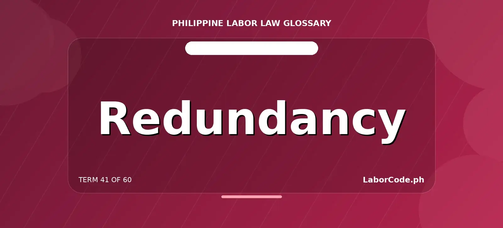 Featured graphic for Redundancy in the LaborCode.ph Philippine labor law glossary.