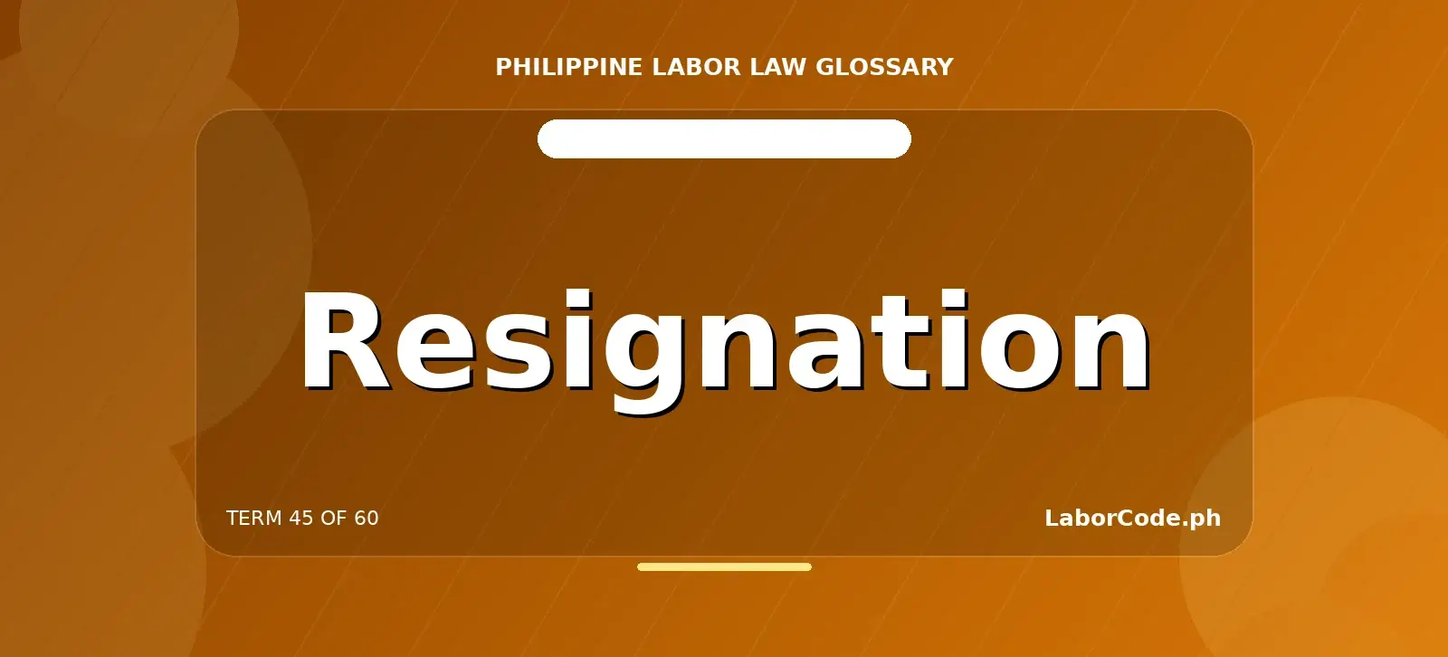 Featured graphic for Resignation in the LaborCode.ph Philippine labor law glossary.