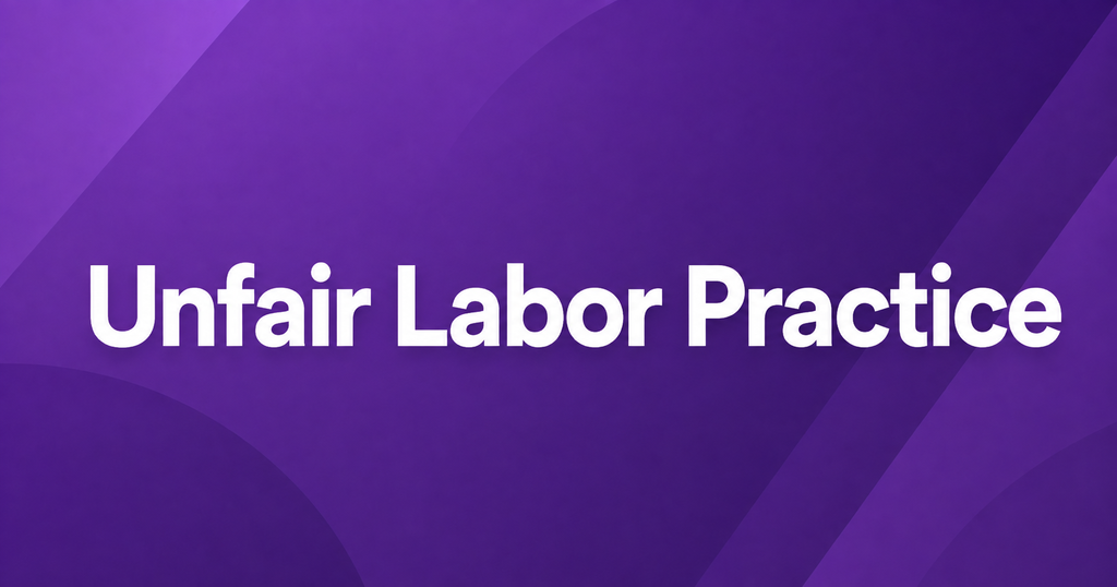 Featured graphic for Unfair Labor Practice in the LaborCode.ph Philippine labor law glossary.